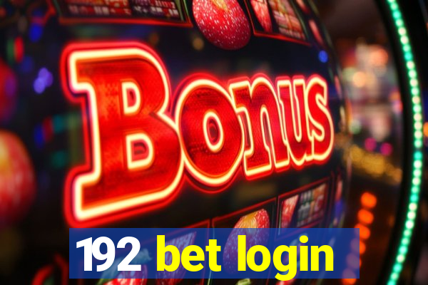 192 bet login
